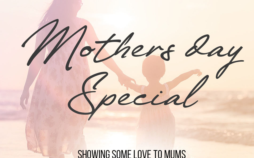 Mothers Day Special 2021