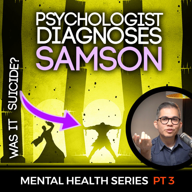 Diagnosing Samson – Was he a Narcissist? Did he commit Suicide?