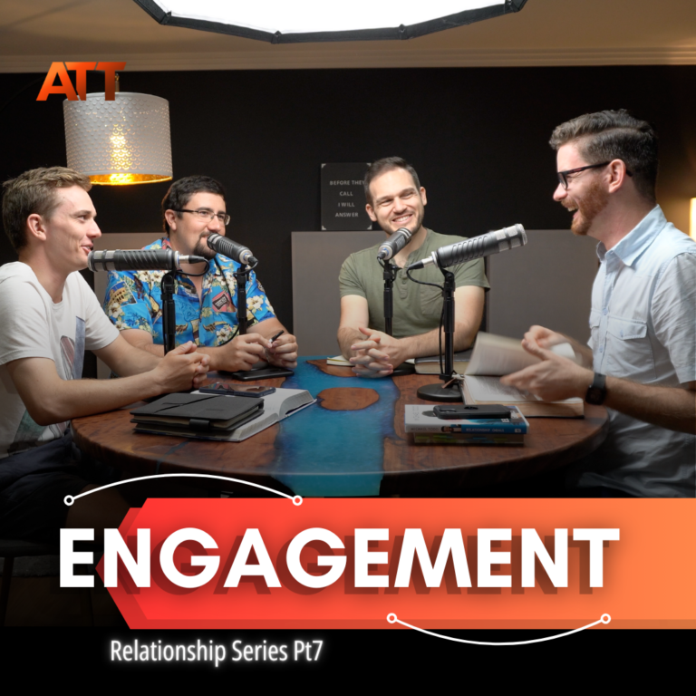 Engagement – Relationships Pt7