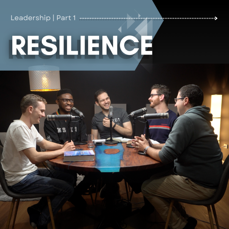 Resilience – Leadership Pt1