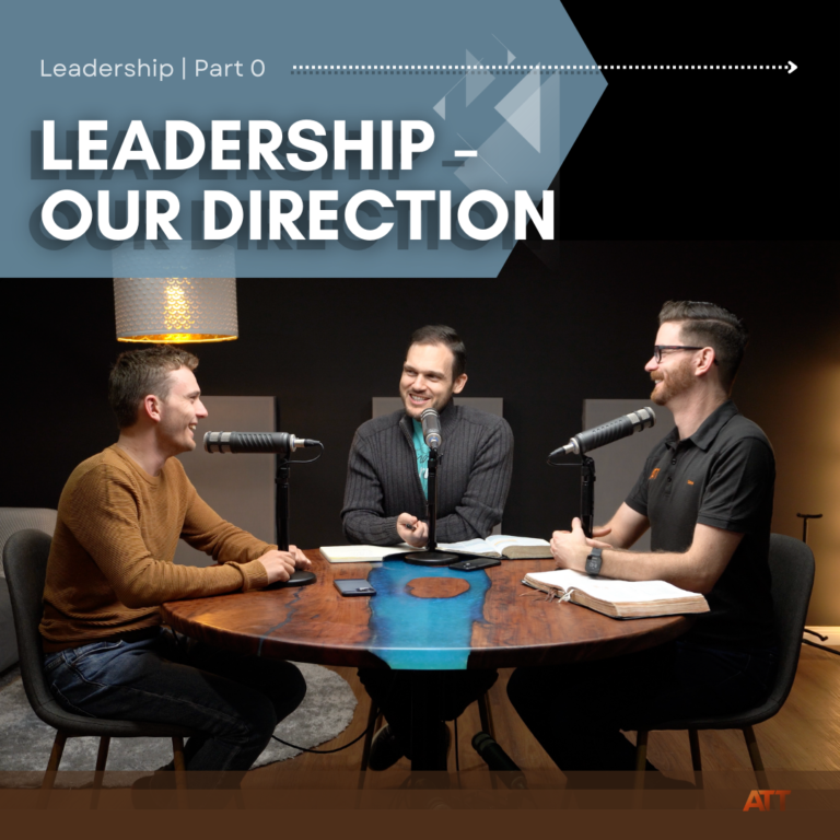 Our Direction (Intro) – Leadership Pt0