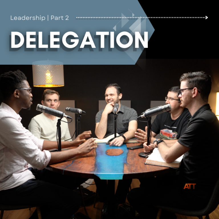 Delegation – Leadership Pt2
