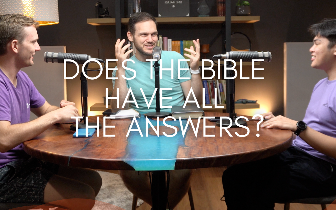 Does the Bible Have All the Answers?
