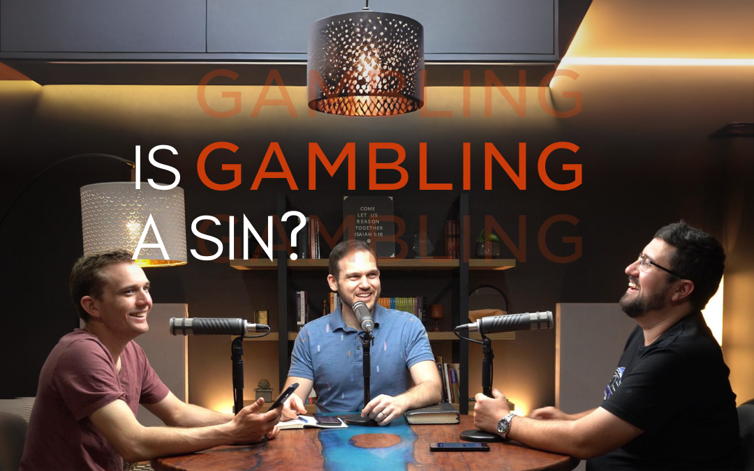 Is Gambling a Sin?