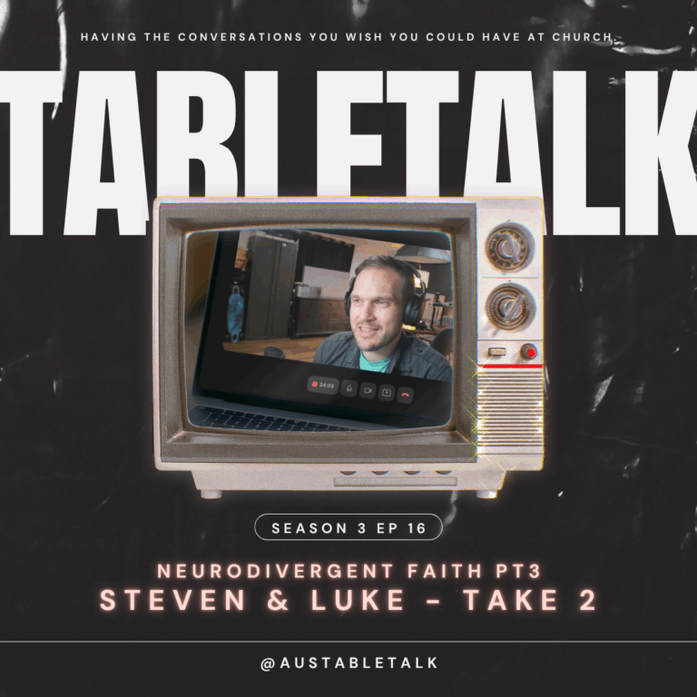 Neurodivergent Faith | Part 3 – Steven & Luke